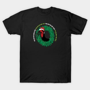 You Better Watch Out Hornbill T-Shirt